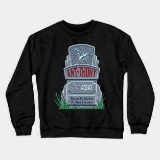 Triumphant Ant-thony Crewneck Sweatshirt